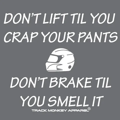 Don't Lift Til You Crap Your Pants